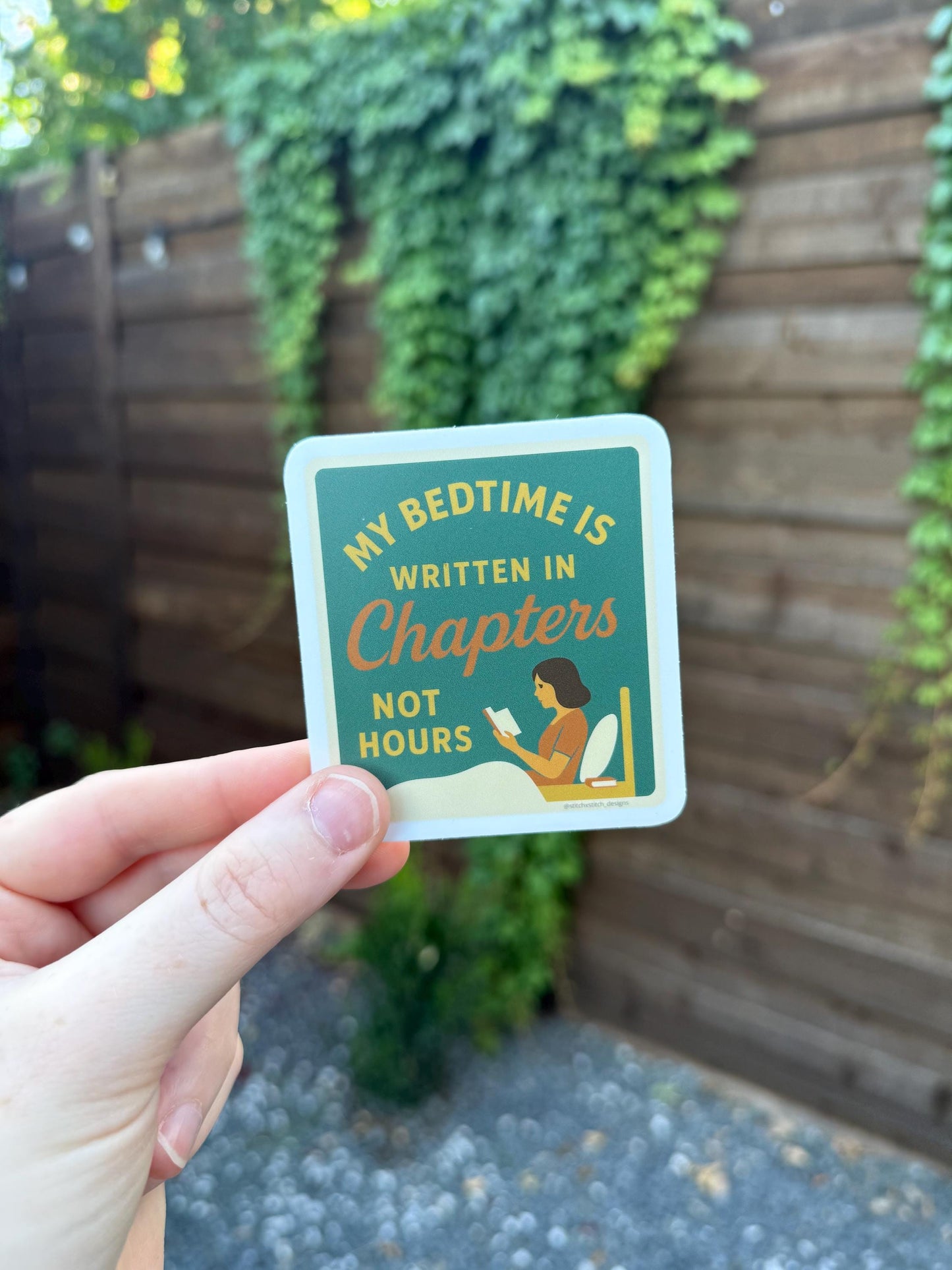 My Bedtime is Written in Chapters Not Hours - 3x3 Matte Sticker
