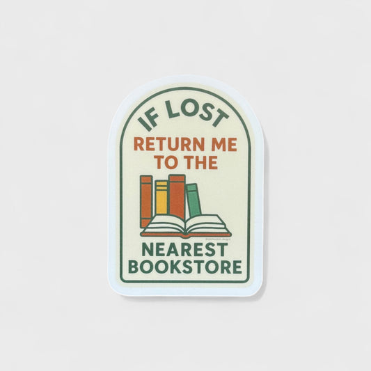 If Lost Return Me To The Nearest Bookstore - 3x2 Matte Sticker