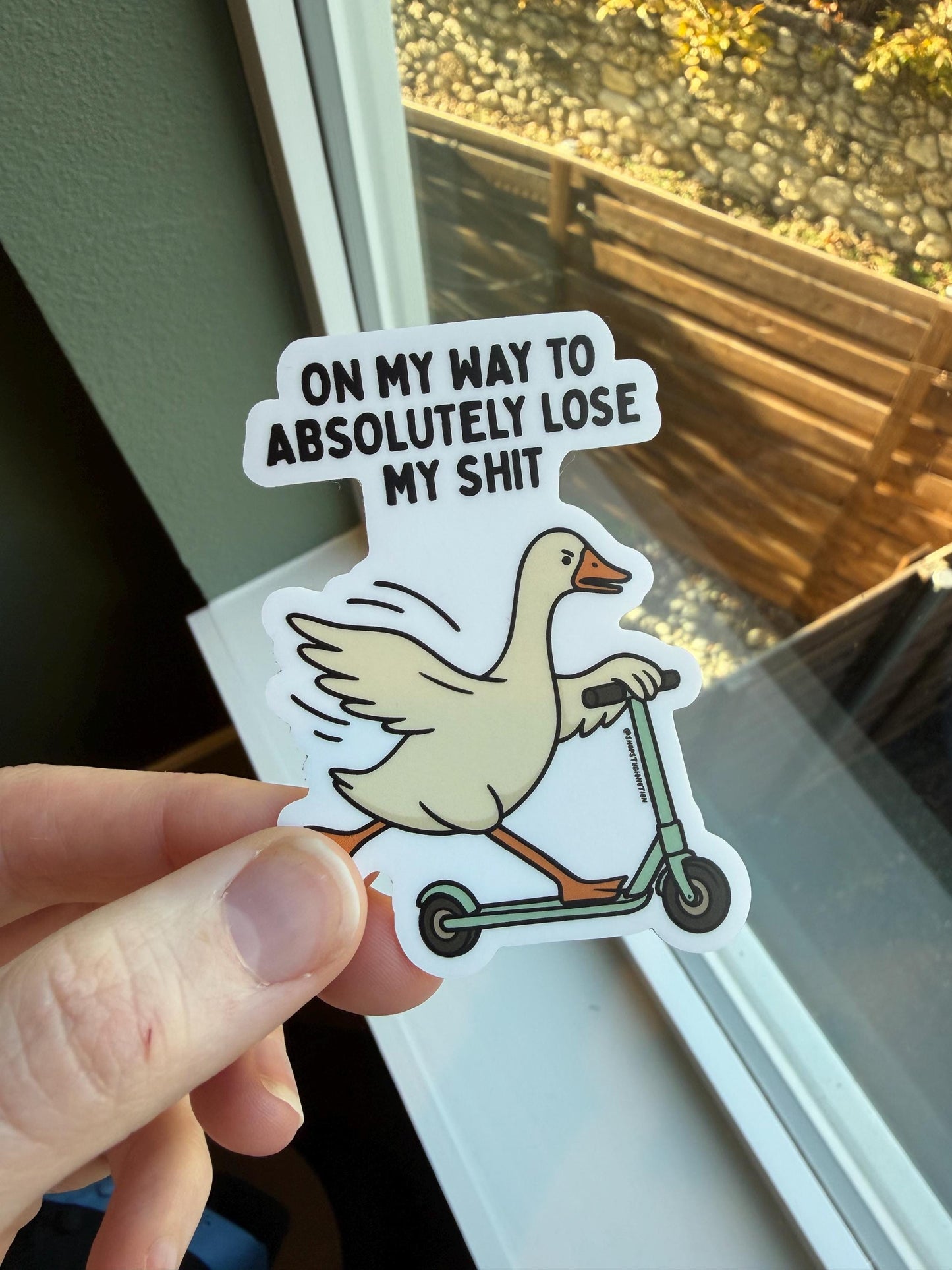 On My Way To Absolutely Loose My Shit Goose - 2x3 Matte Sticker