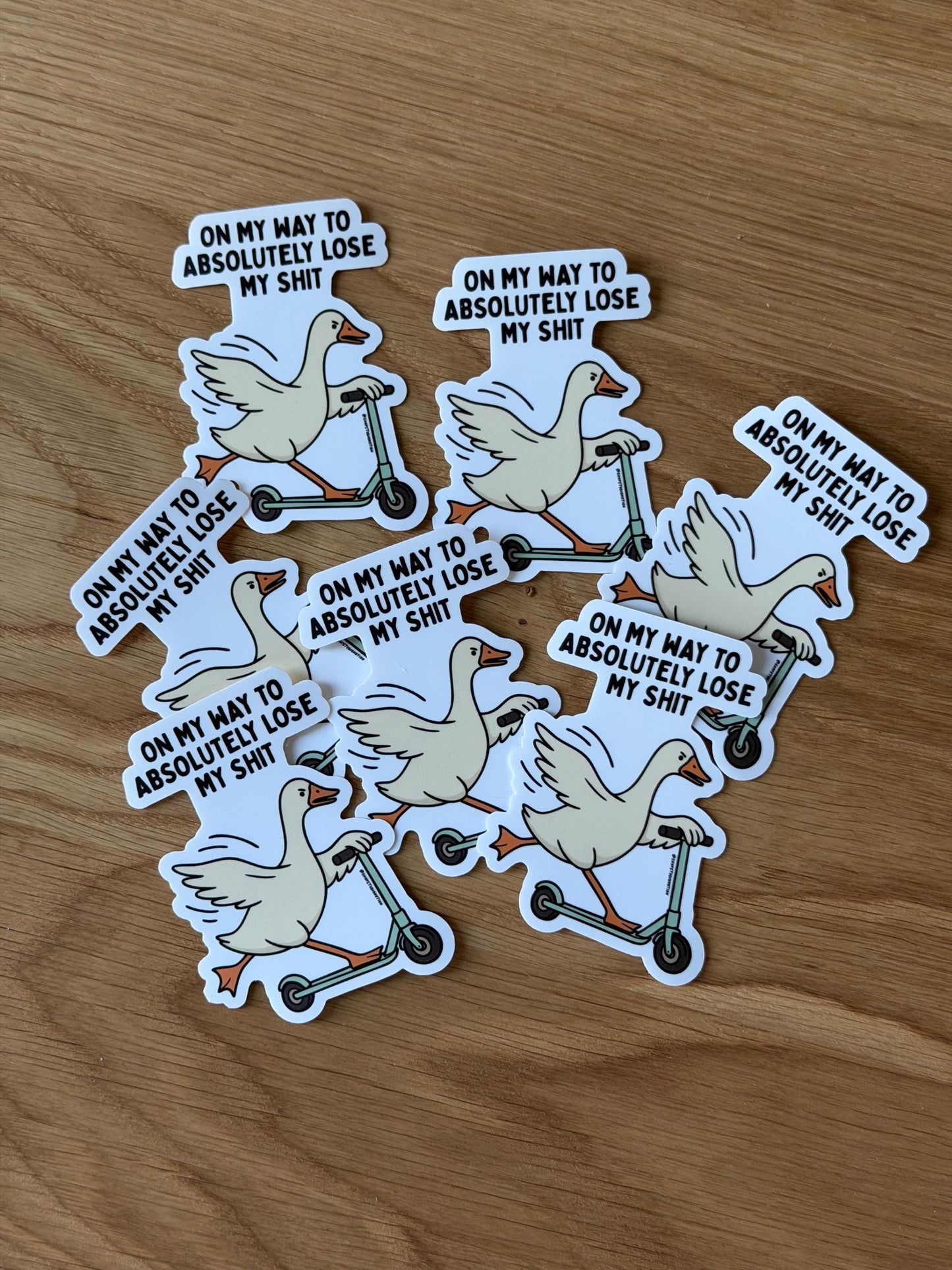 On My Way To Absolutely Loose My Shit Goose - 2x3 Matte Sticker