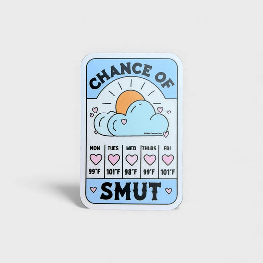 Chance of SMUT - 2 x 3 Matte Sticker